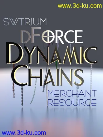 3D打印模型SWT dForce Dynamic Chains Merchant Resource的图片