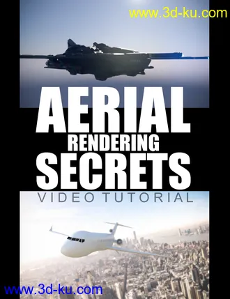 3D打印模型Aerial Rendering Secrets - Video Tutorial的图片
